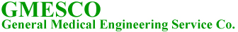 General Medical Engineering Service Co. (GMESCO)